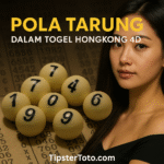 Pola Tarung Togel HK